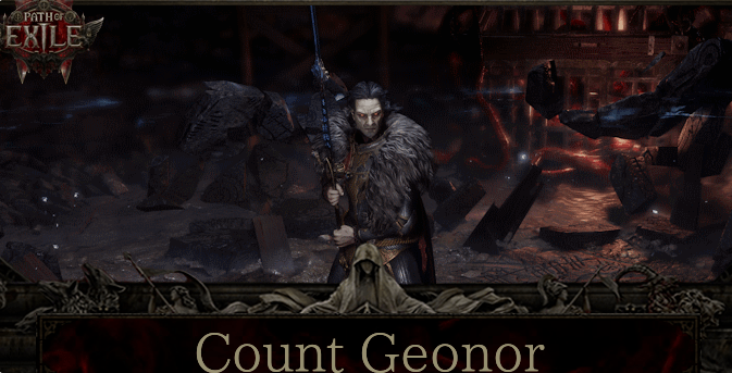 poe 2 Count Geonor
